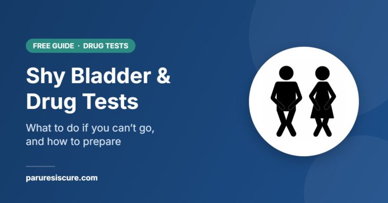 Shy Bladder and Drug Tests: what to do if you can’t go, and how to prepare